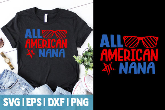 All American Nana T-Shirt Design 12 Graphics Review