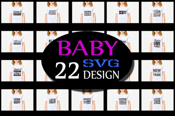 Baby Quotes Graphics for T-Shirt Designs