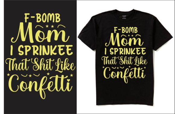 F-Bomb Mom Graphics for T-Shirt Designs