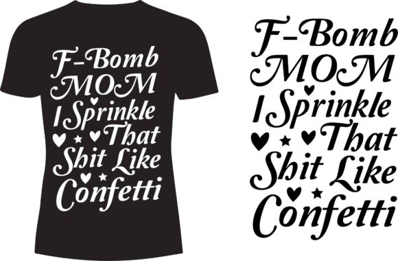 F-Bomb Mom Graphics & T-Shirt Designs