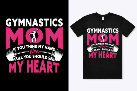 Gymnastics Mom T-Shirt Design: Print Templates & Graphics