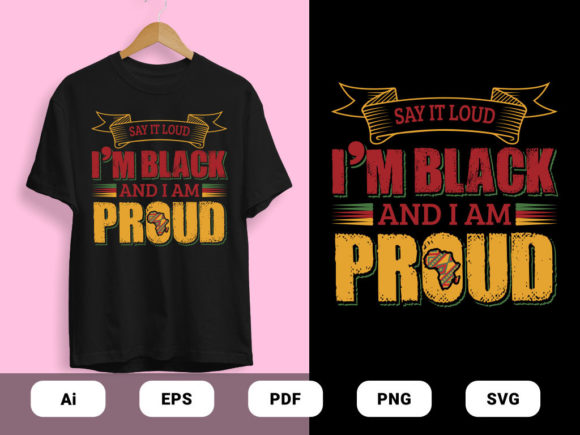 I m a Black Proud T-shirt Design Vector Graphics & Print Templates