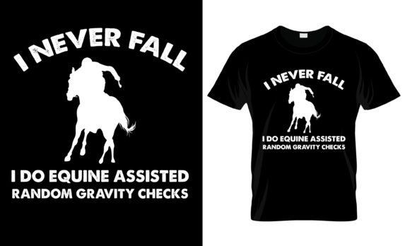 I Never Fall I Do Equine Graphics & Print Templates