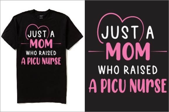 Just a Mom T-Shirt Graphics for Designers