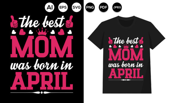 Mom T-shirt Design: Best Mom Graphics & Print Templates