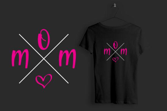 Mother s Day T Shirt Mom Love Graphics for T-Shirt Designs