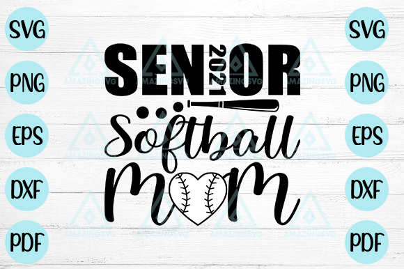 Senior 2021 Softball Mom Graphics & Illustrations